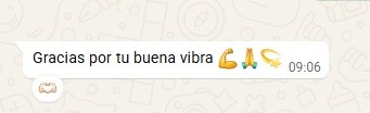 Mensaje de un cliente: “Gracias por tu buena vibra”