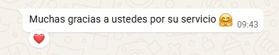 Mensaje de un cliente: “Muchas gracias a ustedes por su servicio”